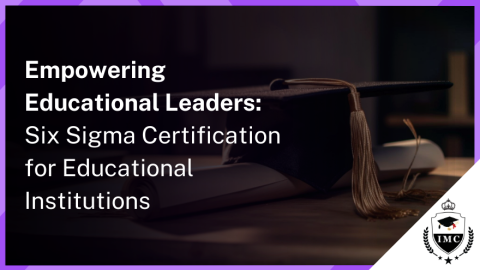Six Sigma Certification for Educational institutions
